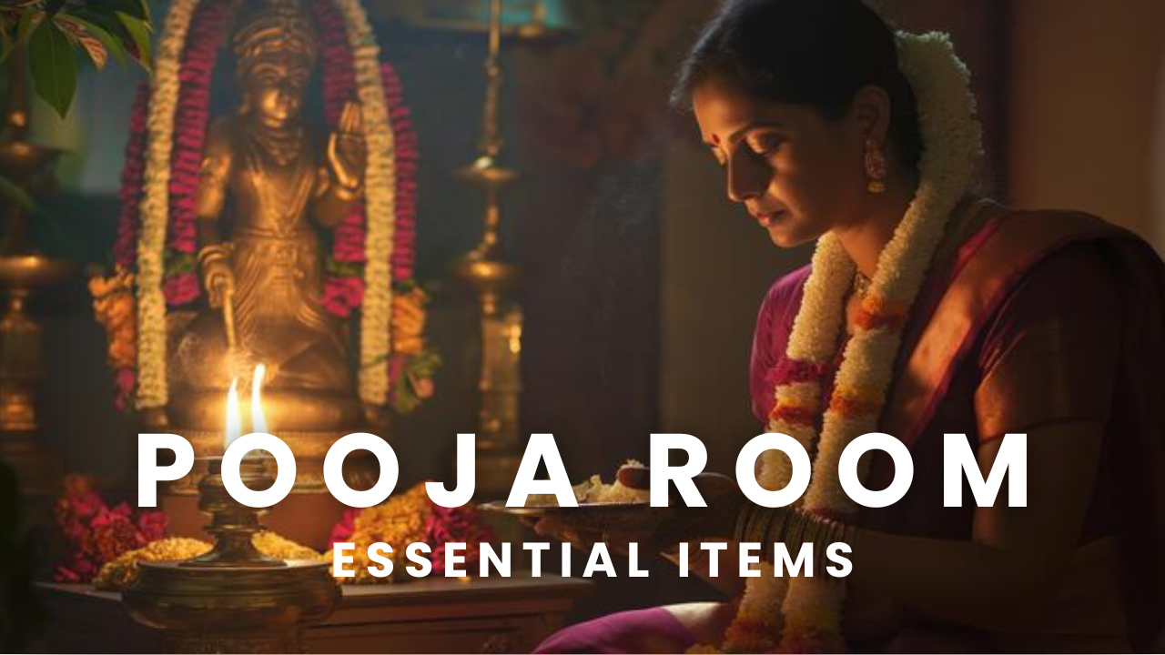 Essential items to keep in Pooja Room