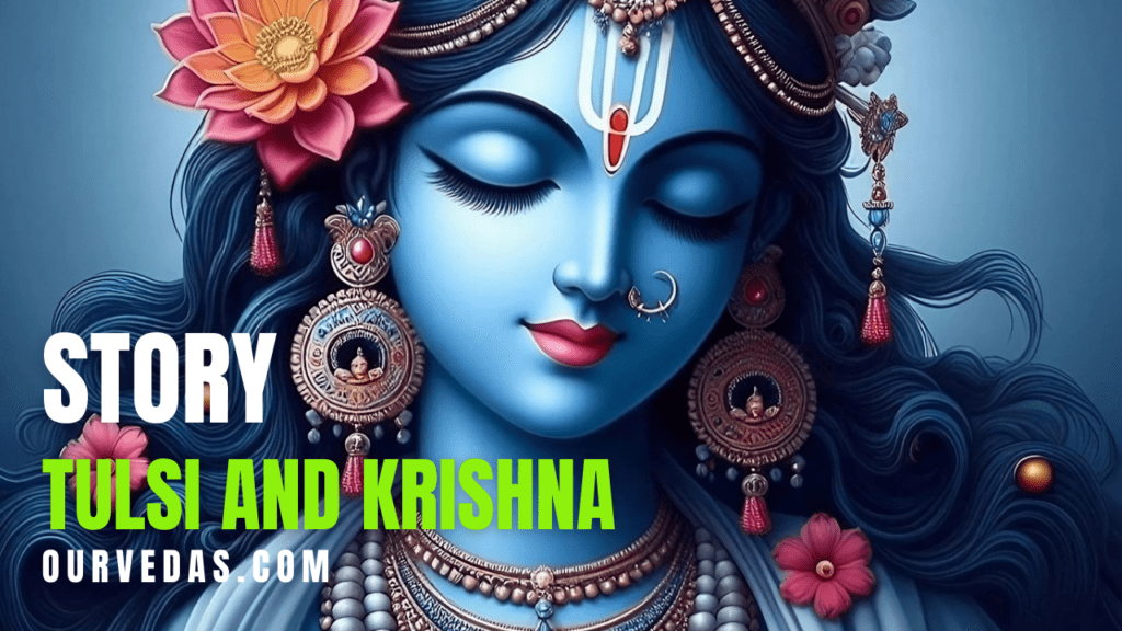 Tulsi and Krishna story