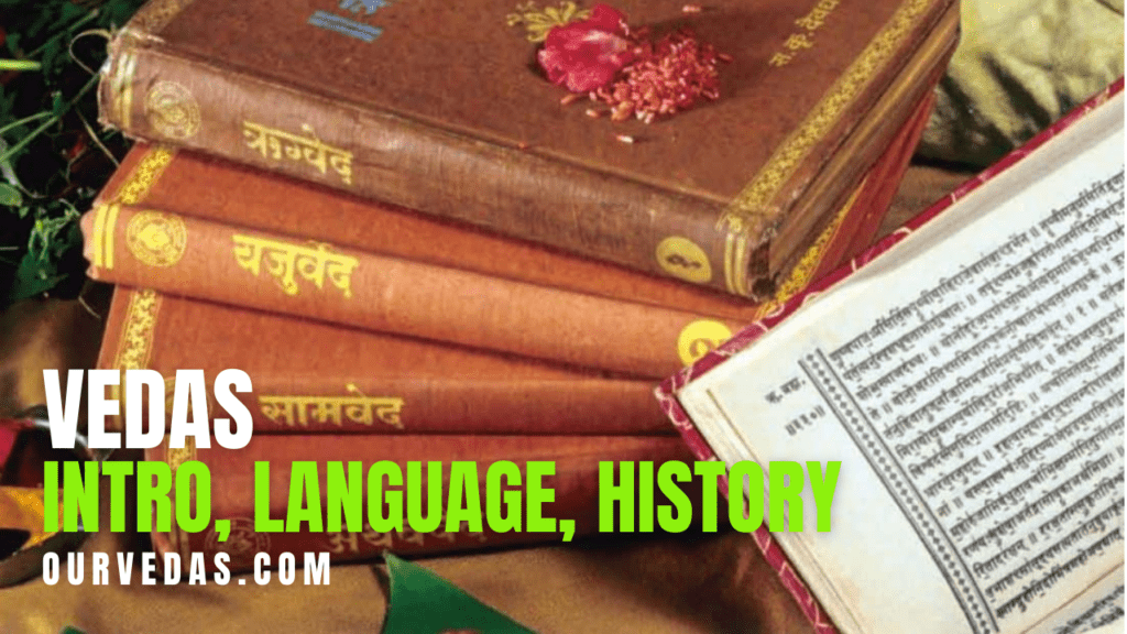 Vedas and the language used to compose the Vedas