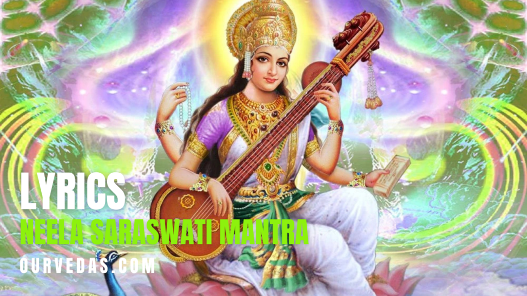 Neela Saraswati Mantra Benefits